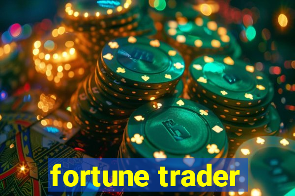 fortune trader